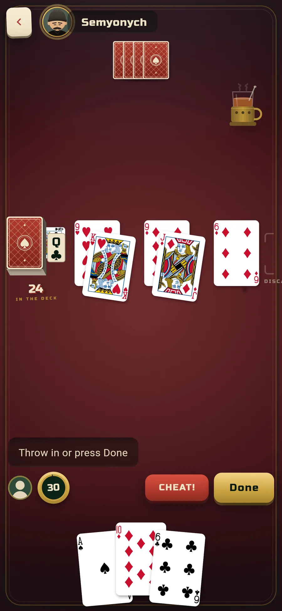 The cheated card landed on the felt, the table live again with the CHEAT and Done buttons up